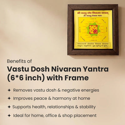 MantraMani® Vastu Dosh Nivaran Yantra (6×6 inch) with Frame for Frame