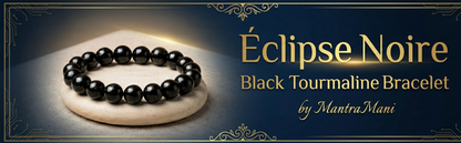 MantraMani™ Éclipse Noire — Black Tourmaline Protection Bracelet