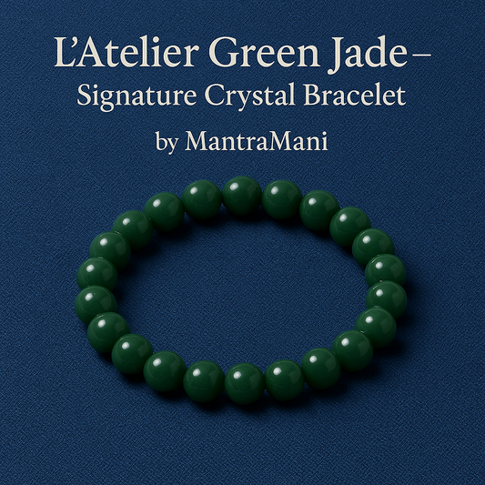 L’Atelier™  Green Jade – Signature Crystal Bracelet by MantraMani